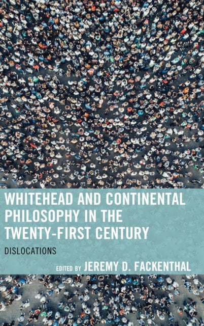 Whitehead and Continental Philosophy in the
