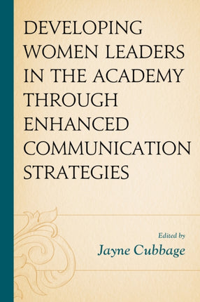 Developing Women Leaders in the Academy through