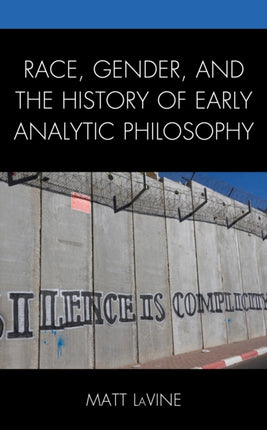 Race Gender and the History of Early Analytic
