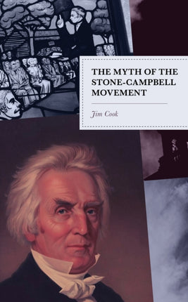 The Myth of the StoneCampbell Movement