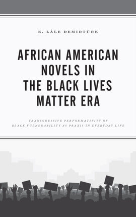 African American Novels in the Black Lives Matter