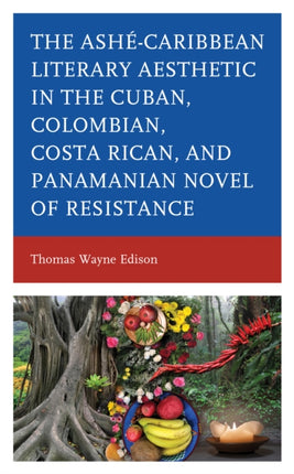 AsheCaribbean Literary Aesthetic in the Cuban