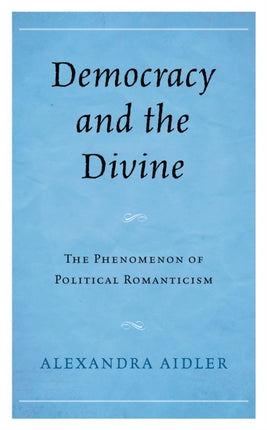 Democracy and the Divine