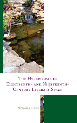 The Hyperlocal in Eighteenth and