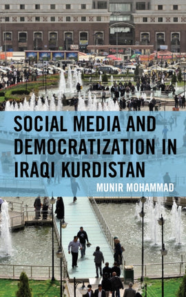 Social Media and Democratization in Iraqi