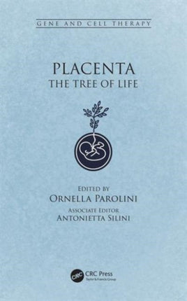 Placenta: The Tree of Life