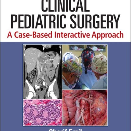 Clinical Pediatric Surgery: A Case-Based Interactive Approach