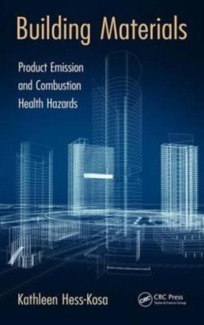 Building Materials: Product Emission and Combustion Health Hazards