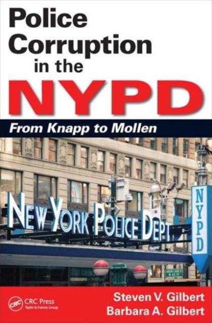 Police Corruption in the NYPD: From Knapp to Mollen