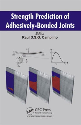 Strength Prediction of Adhesively-Bonded Joints