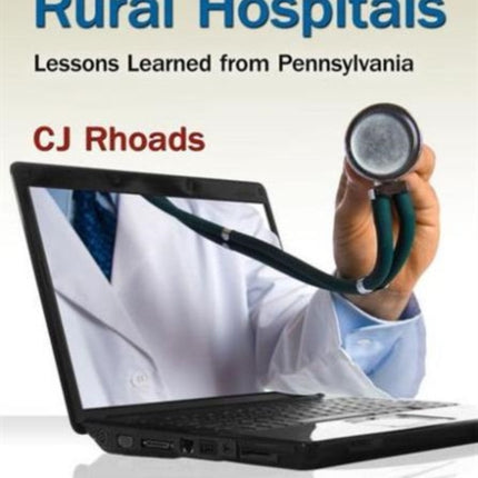 Telehealth in Rural Hospitals: Lessons Learned from Pennsylvania