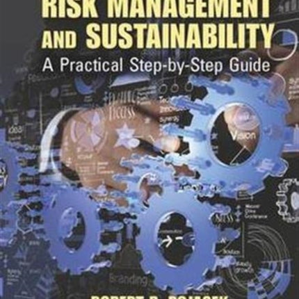 Organizational Risk Management and Sustainability: A Practical Step-by-Step Guide