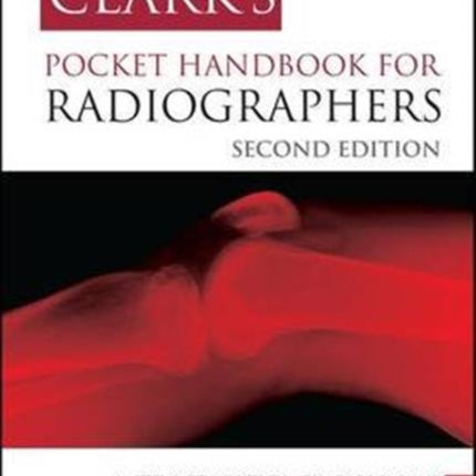 Clark's Pocket Handbook for Radiographers