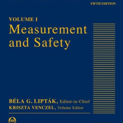 Measurement and Safety: Volume I