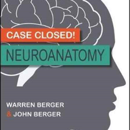 Case Closed Neuroanatomy