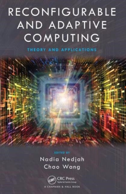 Reconfigurable and Adaptive Computing