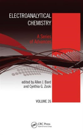 Electroanalytical Chemistry: A Series of Advances: Volume 26