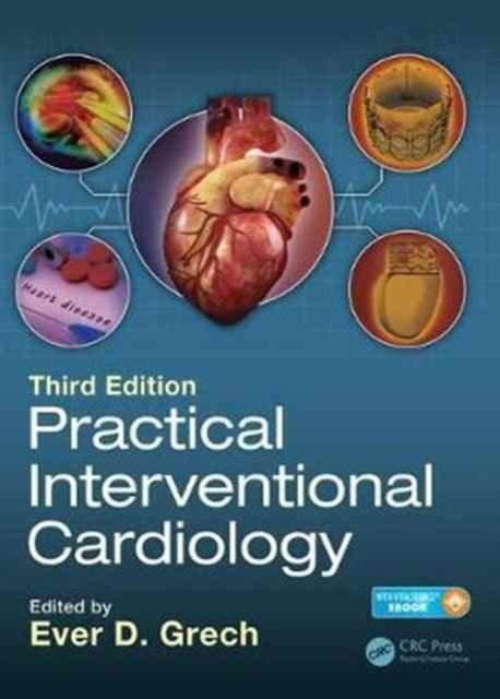 Practical Interventional Cardiology: Third Edition