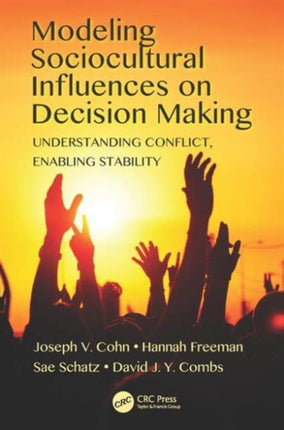 Modeling Sociocultural Influences on Decision