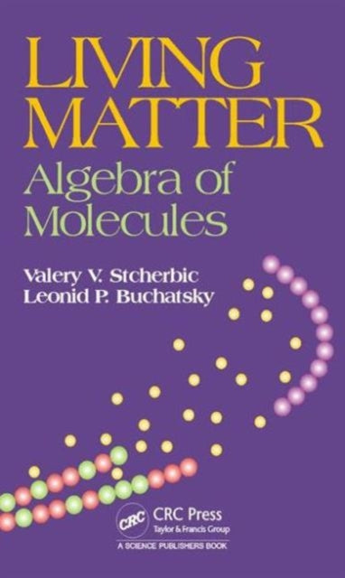 Living Matter: Algebra of Molecules