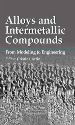 Alloys and Intermetallic Compounds: From Modeling to Engineering