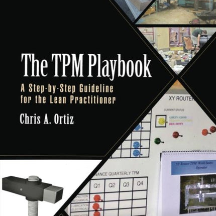 The TPM Playbook: A Step-by-Step Guideline for the Lean Practitioner