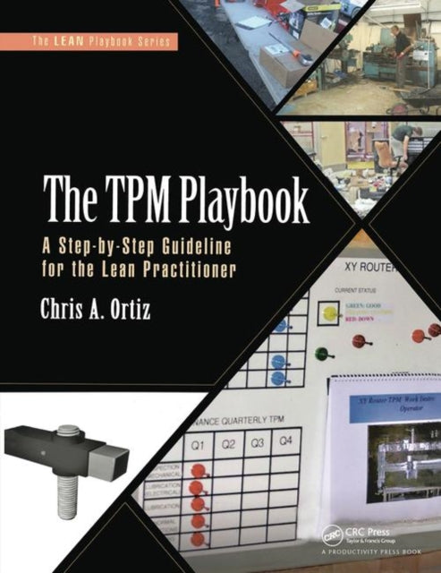 The TPM Playbook: A Step-by-Step Guideline for the Lean Practitioner