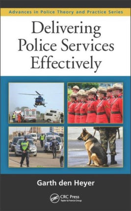 Delivering Police Services Effectively