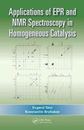 Applications of EPR and NMR Spectroscopy in Homogeneous Catalysis