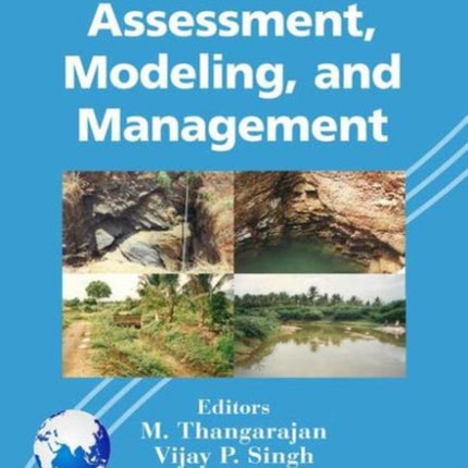 Groundwater Assessment, Modeling, and Management