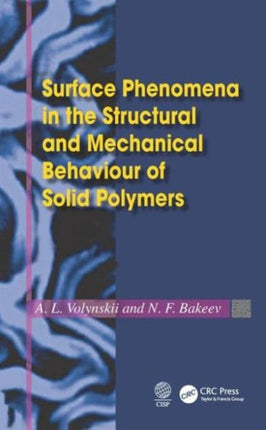 Surface Phenomena in the Structural and Mechanical Behaviour of Solid Polymers