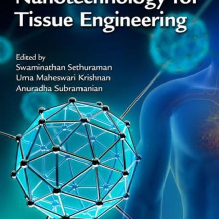 Biomaterials and Nanotechnology for Tissue Engineering