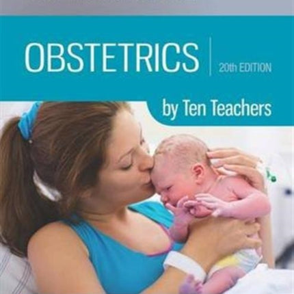 Obstetrics by Ten Teachers