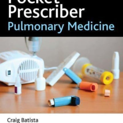 Pocket Prescriber Pulmonary Medicine