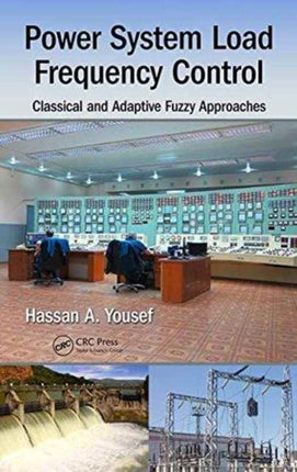 Power System Load Frequency Control: Classical and Adaptive Fuzzy Approaches