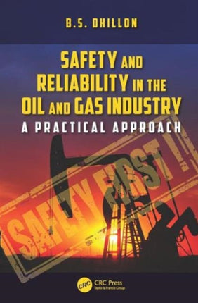 Safety and Reliability in the Oil and Gas