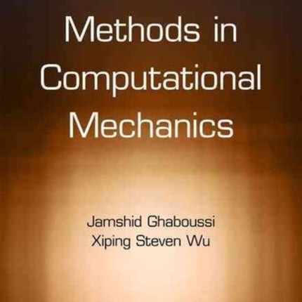 Numerical Methods in Computational Mechanics