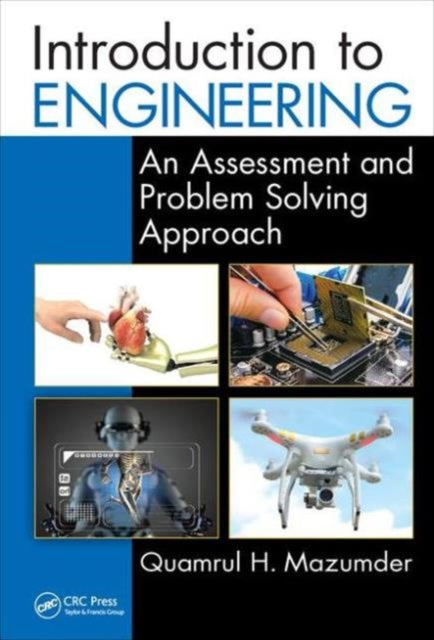 Introduction to Engineering: An Assessment and Problem Solving Approach