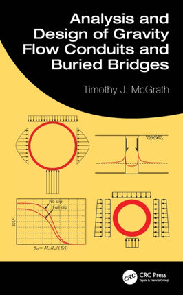 Analysis and Design of Gravity Flow Conduits and