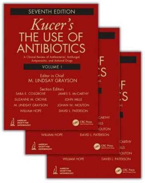 Kucers The Use of Antibiotics