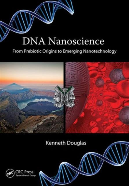 DNA Nanoscience: From Prebiotic Origins to Emerging Nanotechnology