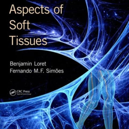 Biomechanical Aspects of Soft Tissues