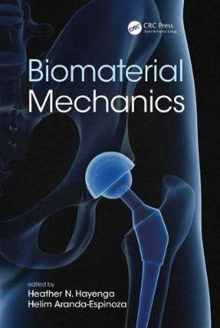 Biomaterial Mechanics