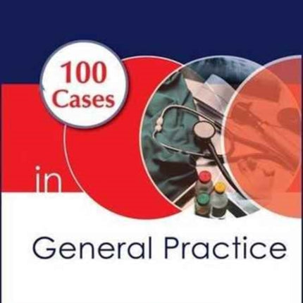 100 Cases in General Practice