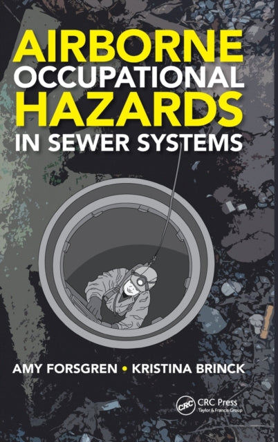 Airborne Occupational Hazards in Sewer Systems