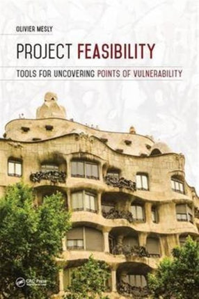 Project Feasibility: Tools for Uncovering Points of Vulnerability