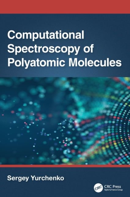 Computational Spectroscopy of Polyatomic