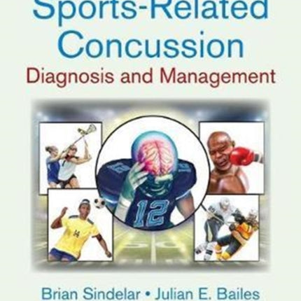 Sports-Related Concussion: Diagnosis and Management, Second Edition