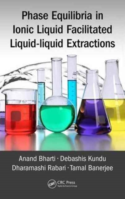 Phase Equilibria in Ionic Liquid Facilitated Liquid-Liquid Extractions