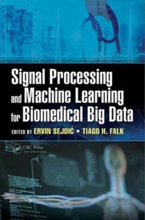 Signal Processing and Machine Learning for